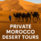 Private Morocco Desert Tours